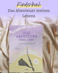 Das Abenteuer meines Lebens