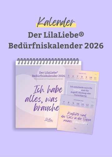 “Ich habe alles, was ich brauche.“ - Der LilaLiebe®-Bedürfniskalender 2026