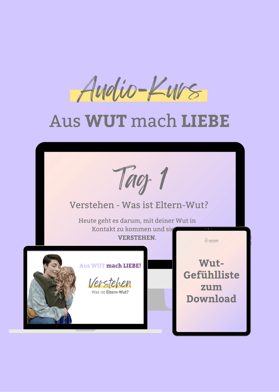 Audio-Kurs | Aus WUT mach LIEBE